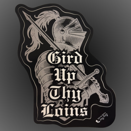 Gird Up Thy Loins Sticker